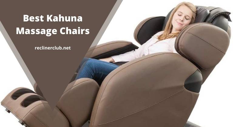 best kahuna massage chairs