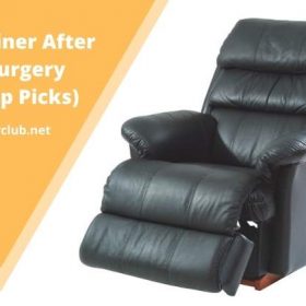 Best recliner After Back Surgery